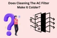 Does Cleaning AC Filter Make It Colder?